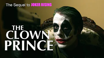 JOKER RISING 2: The Clown Prince- Full Length R rated DC Joker Fan Film