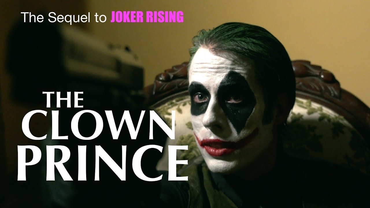 Download JOKER RISING 2: The Clown Prince- Full Length R rated DC Joker Fan Film