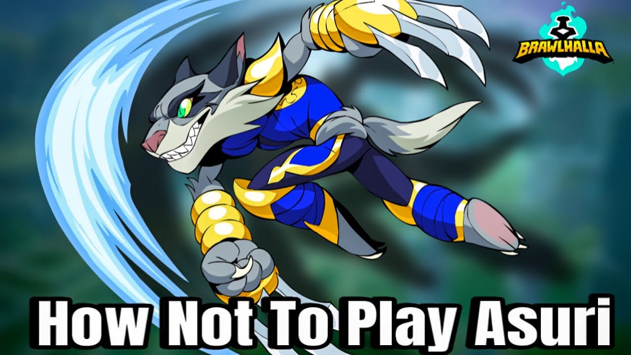 How Not To Play Asuri In Brawlhalla - YouTube