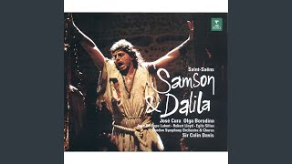 Video thumbnail of "Sir Colin Davis - Samson et Dalila, Op. 47, Act 1: Chœur. "Dieu ! Dieu d'Israël ! Écoute la prière de tes..."