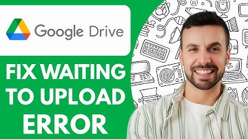 Cant Upload Files to Google Drive How to Fix Waiting Upload Error in Google Drive - 2025 (Very Easy)