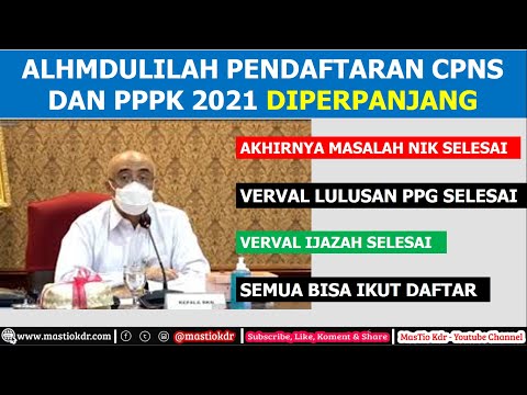 Alhamdulilah !! Akhirnya Jadwal Pendaftaran CPNS dan PPPK 2021 di Perpanjangan!!