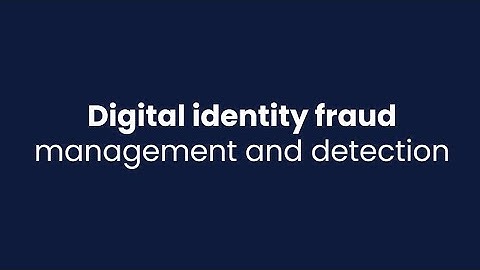 How does digital identity verification technology protect us from fraud?