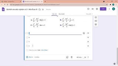 Tạo đề thi Trắc nghiệm, chấm tự động và xuất điểm theo danh sách trên Google Form