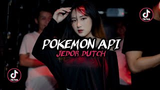DJ ADA POKEMON API JEDOR DUTCH