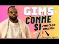 GIMS COMME SI Lyrics Officiel GIMS COMME SI Lyrics Officiel