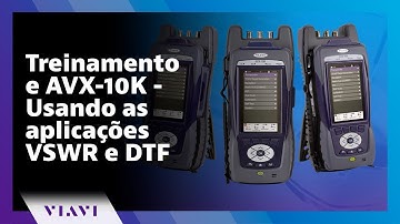 Treinamento e AVX-10K - Usando as aplicações VSWR e DTF