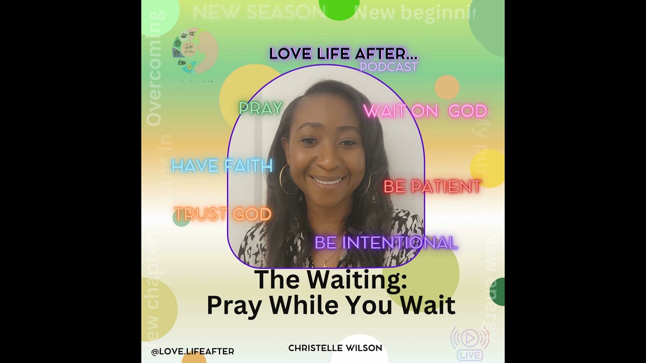 Love Life After- S11E15- The Waiting: Pray While You Wait