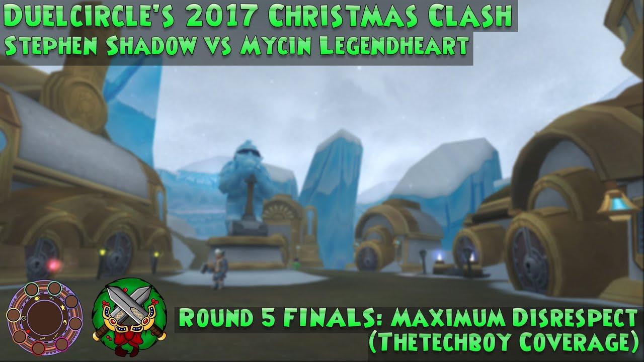 [Christmas Clash 2017] Round 5 FINALS - Stephen Shadow vs Mycin Legendheart (Thetechboy's Coverage)