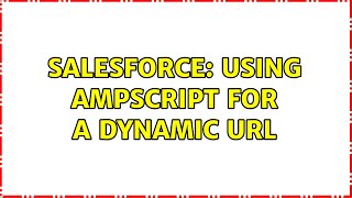 Salesforce: Using AMPScript for a dynamic URL