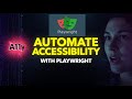 Playwright Accessibility Testing: Build Inclusive Web Apps Easily