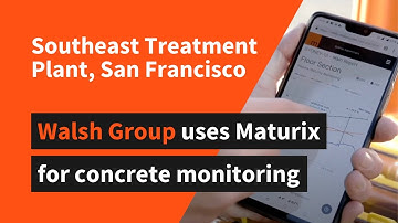 [Interview] Walsh Group uses Maturix for SFPUC Headworks in San Francisco