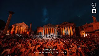 Carlita, DJ Tennis & Alex Metric  Cinecittà (live version)