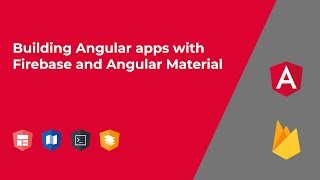 3.2 Building Angular 5 apps with  Firebase - User Master/Detail pages