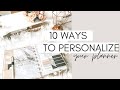 10 WAYS To Personalize Your Planner | At Home With Quita