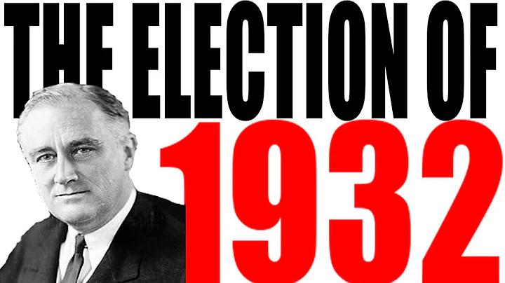 The Election of 1932 Explained