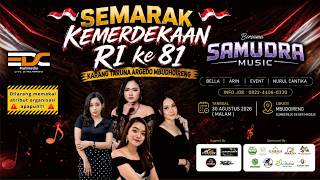 🔴LIVE SAMUDRA MUSIC DALAM RANGKA SEMARAK KEMERDEKAAN RI KE-81 - MBUDOIRENG - SUMBEREJO - GEGER