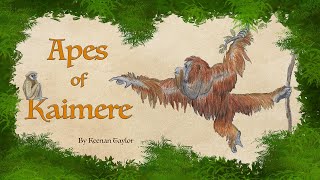 Apes of Kaimere