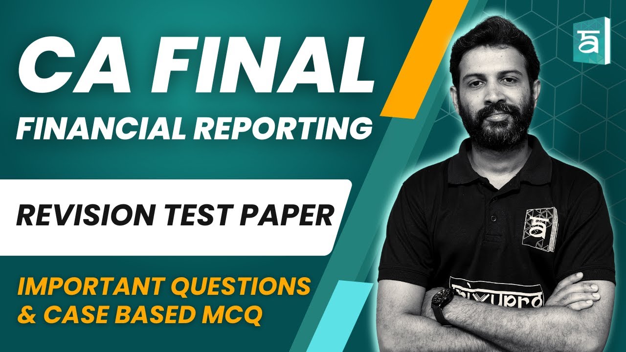 CA Final FR | Revision Test Paper (RTP) Nov 2024 | Important Questions ...