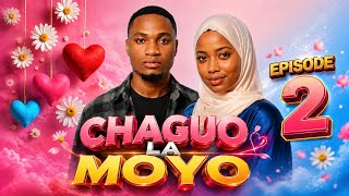 CHAGUO LA MOYO EP 2 #simulizi #bongomovie #dramaseries #memkwaschool #dunia #bigboss #loveagain 