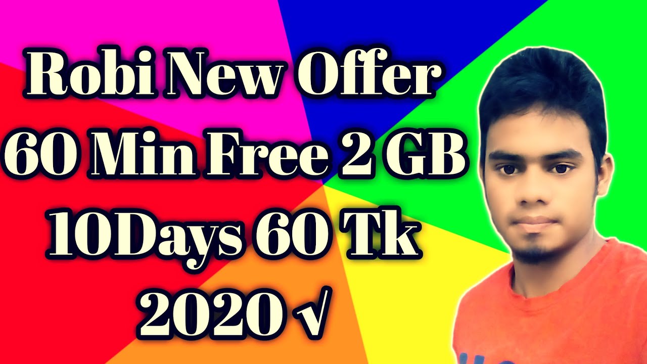 Robi New Offer 60 Min Free 2 GB 10Days 60 Tk Offer 2020 Noyon99 Tips 