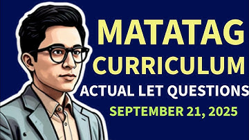 ACTUAL LET MATATAG CURRICULUM - REVIEWER MARCH 21, 2025