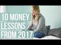 MONEY LESSONS FROM THE PAST YEAR | What I Learned About Money in 2017