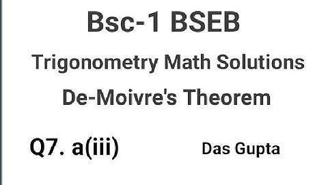BSC-1 BSEB Trigonometry De-Moivre