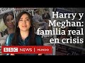 Harry y Meghan: claves de la crisis en la familia real británica tras la entrevista con Oprah