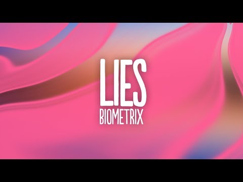 Biometrix - Lies (Lyrics)