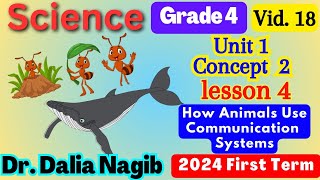 ساينس رابعه ابتدائي ترم اول Science  Grade 4 How Animals Use Communication System Concept 2 Lesson 4