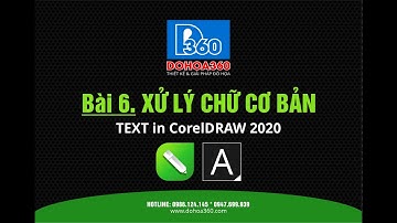 Bài 6.  Xử lý chữ trong CorelDRAW 2020
