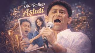 Download Lagu Gito Rollies - Astuti (Funk Soul Cover) MP3