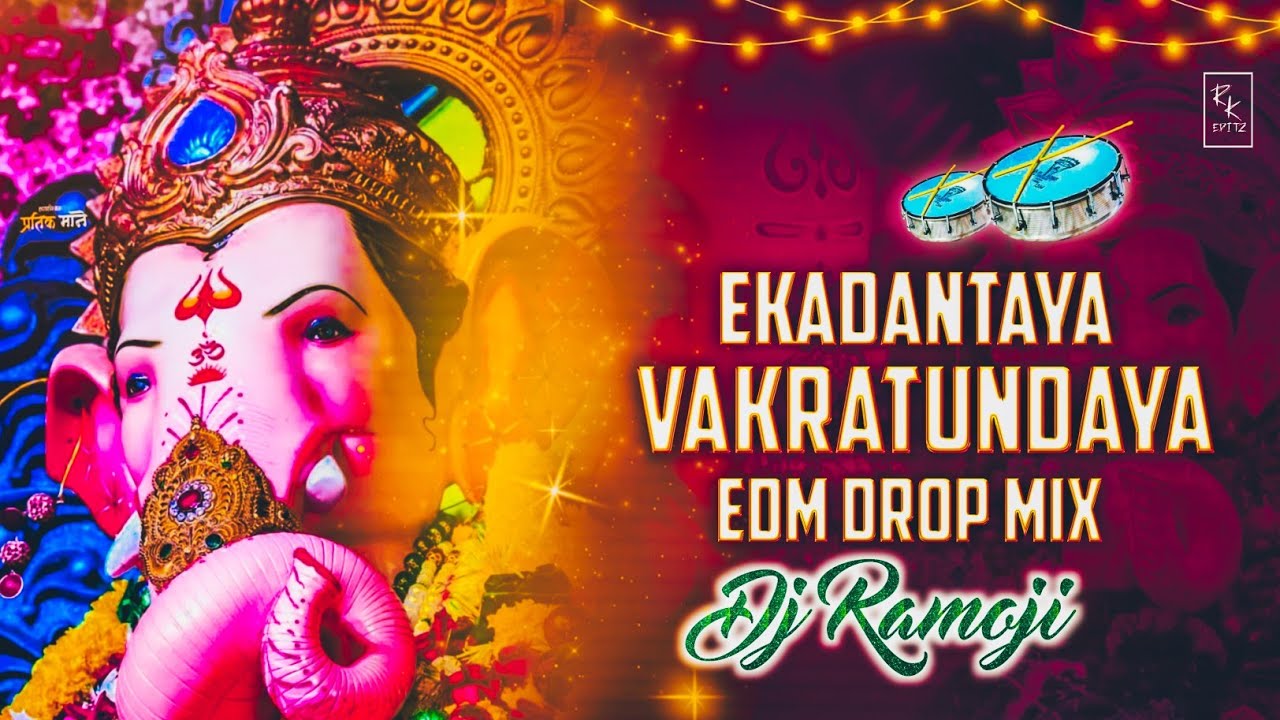 Ekadantaya Vakratundaya Male Version Edm Drop Remix By  Dj Ramoji 1