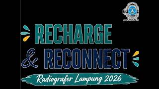 Recharge and Reconnect Radiografer Lampung Tahun 2026