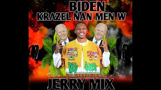 Download lagu Biden Krazel Nan Men w _ Dj Jerry mix  X  Kervi on the beatz[ Mixtape Wayna Remix Raboday ]#djremix
