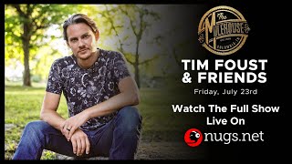 Tim Foust can & Friends Live From The Mulehouse - Columbia, TN