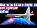 The DC-8 Was The Worlds First Supersonic Commercial Jet Eight Years Before The Concorde Or The TU144