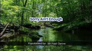 Michael Gerow 'Sorry Ain't Enough' 40924