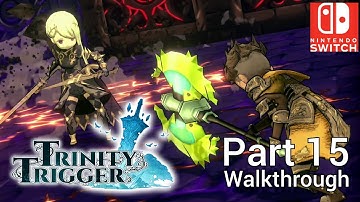 [Walkthrough Part 15] Trinity Trigger (Japanese Voice) Nintendo Switch No Commentary