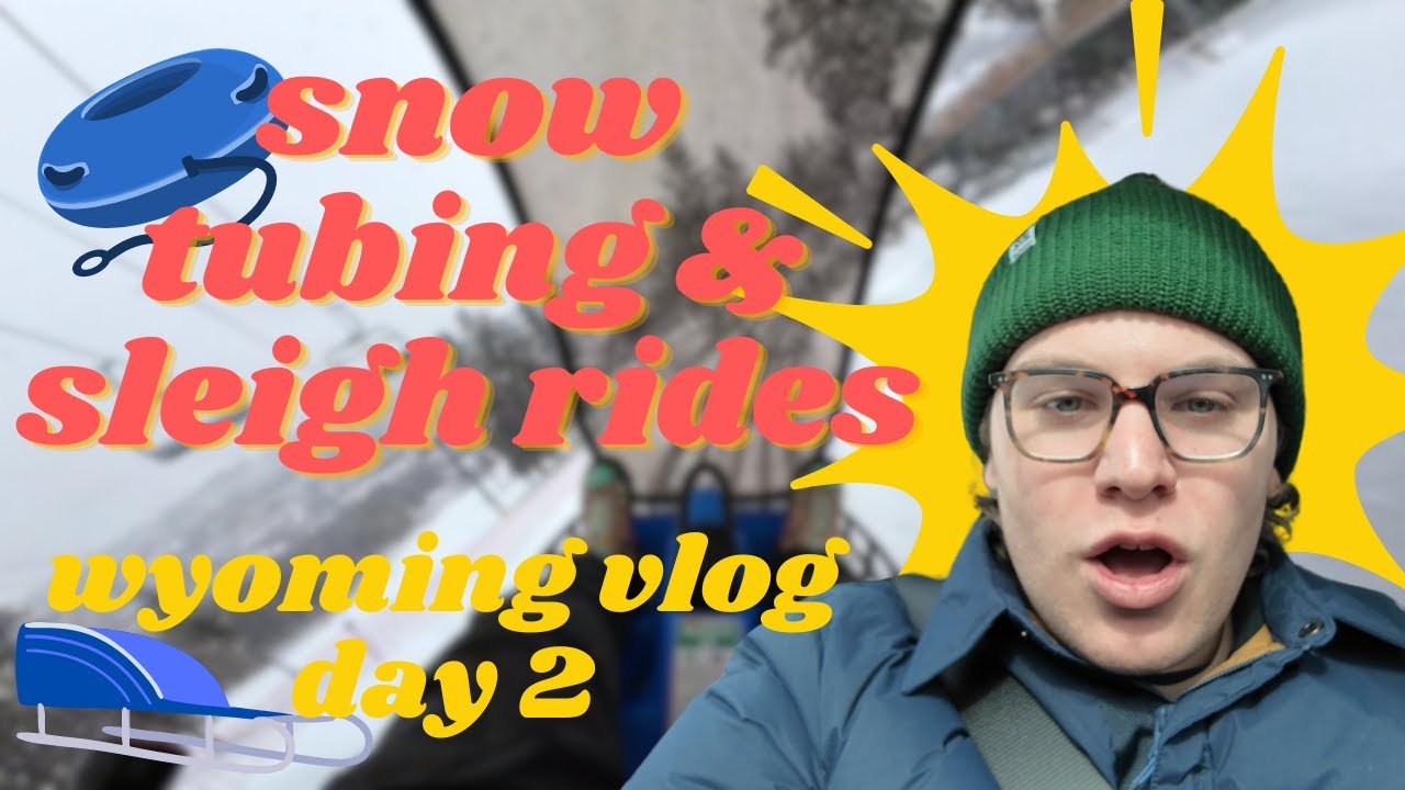 riding santas sleigh & snow tubing! (jackson hole wyoming vlog day 2