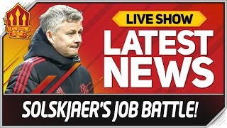 Solskjaer's Man Utd Job Battle! Man Utd News Now
