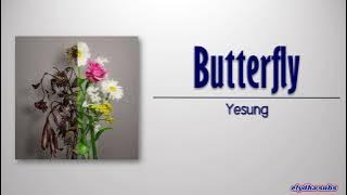 Yesung – Butterfly [Rom|Eng Lyric]