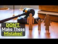 5 HUGE Mistakes in Child Custody | Child Custody Tips | Child Custody Help