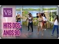 Emagreça Dançando Hits dos anos 90 - Você Bonita (13/01/17)