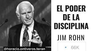 El Poder de La Disciplina - Jim Rohn