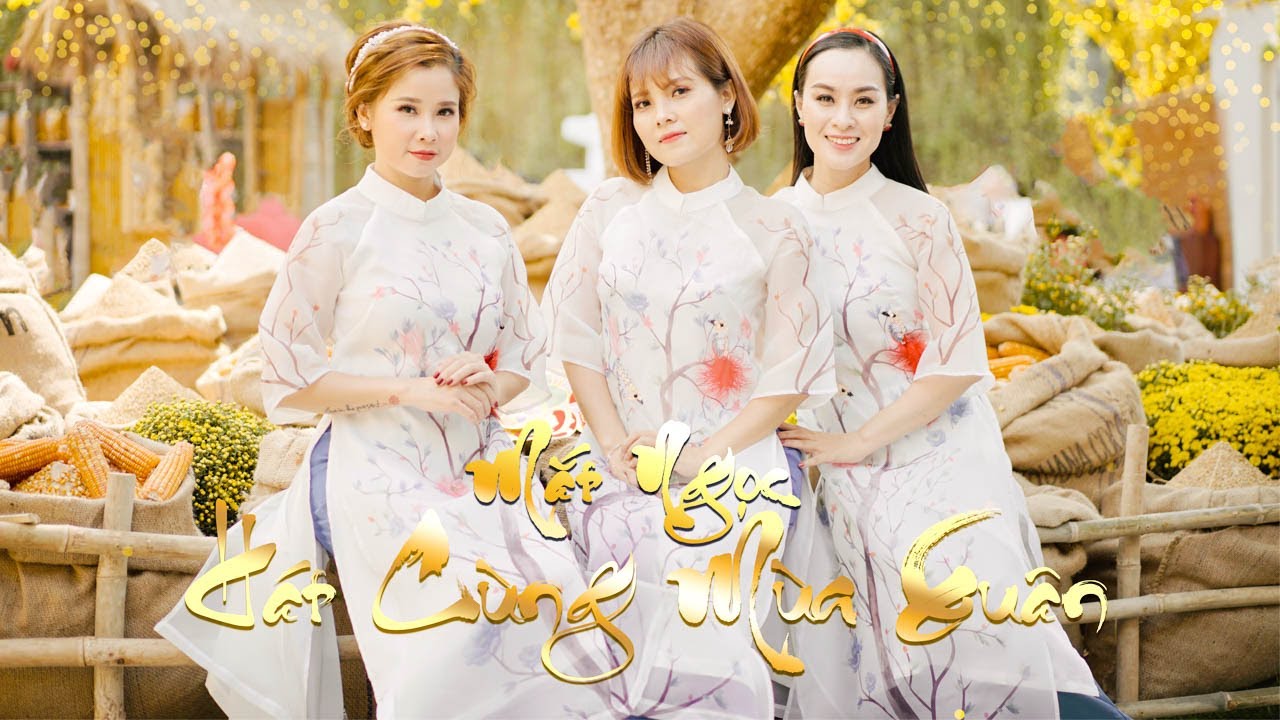HÁT CÙNG MÙA XUÂN - MẮT NGỌC