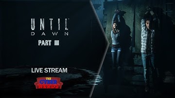 Until Dawn walk through - with Joe Part 3