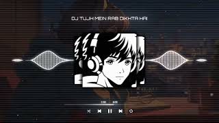 Download Lagu DJ TUJH MEIN RAB DIKHTA HAI X DROP MELODY ANGKER (Slowed Reverb)  ZERR FX  YANG VIRAL TIKTOK 2026 MP3