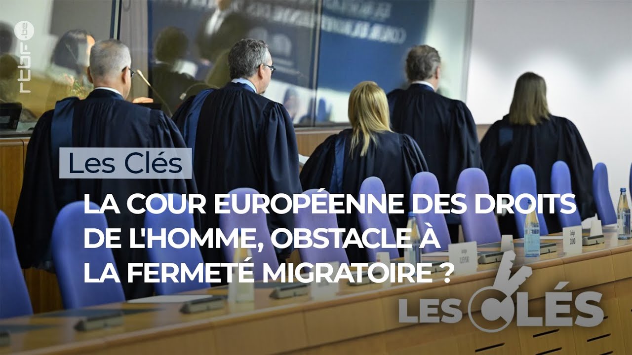 La Cour européenne des droits de l'Homme bloque les politiques migratoires ? - Podcast "Les Clés"
